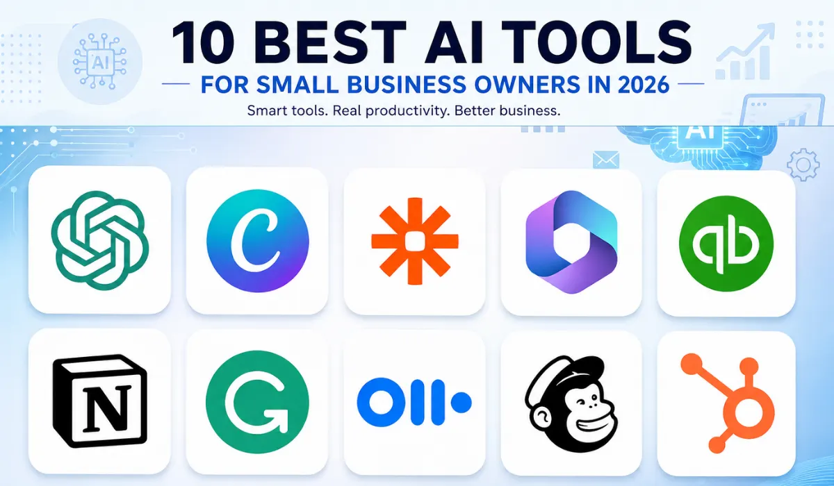 10 AI Tools for Small Business Owners in 2026