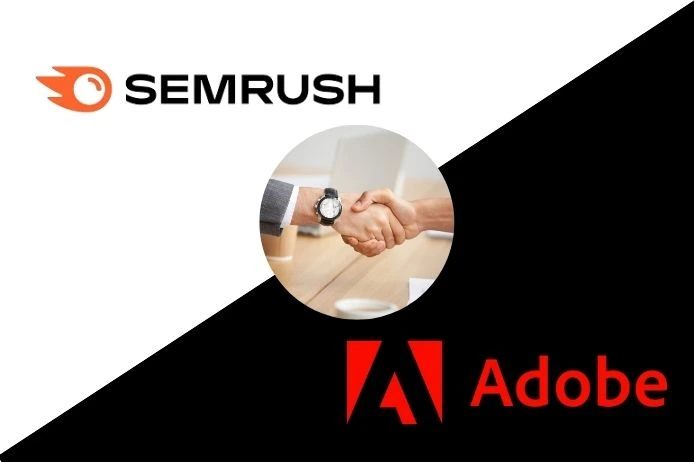 Adobe Semrush Acquisition: Adobe to Buy Semrush for $1.9 Billion