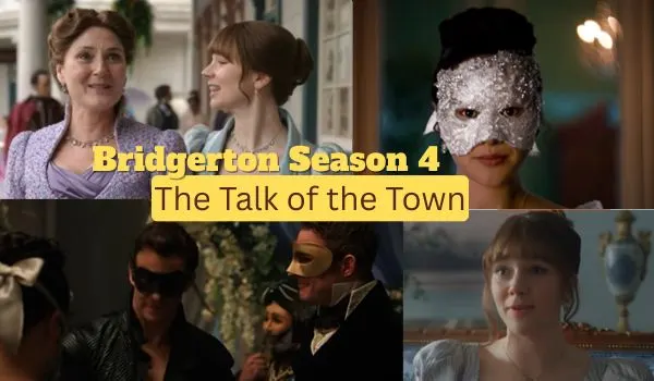 Bridgerton Season 4, Part 2 Becomes the Talk of the Town