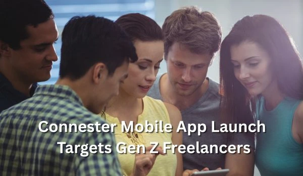 article/connester-mobile-app-launch-targets.webp