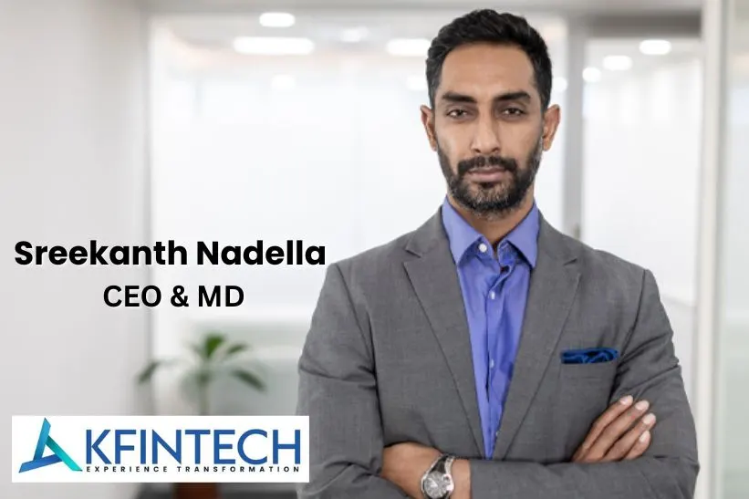Sreekanth Nadella, CEO and MD, KFin Technologies