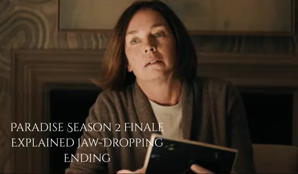 Paradise Season 2 Finale Explained Jaw-Dropping Ending, Hidden Clues and Season 3 Revealed