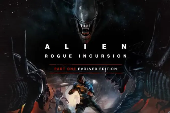 Alien Rogue Incursion Evolved Edition Launches This Fall
