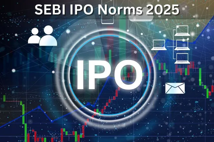 SEBI IPO Norms 2025: Key Changes Announced for Big Companies
