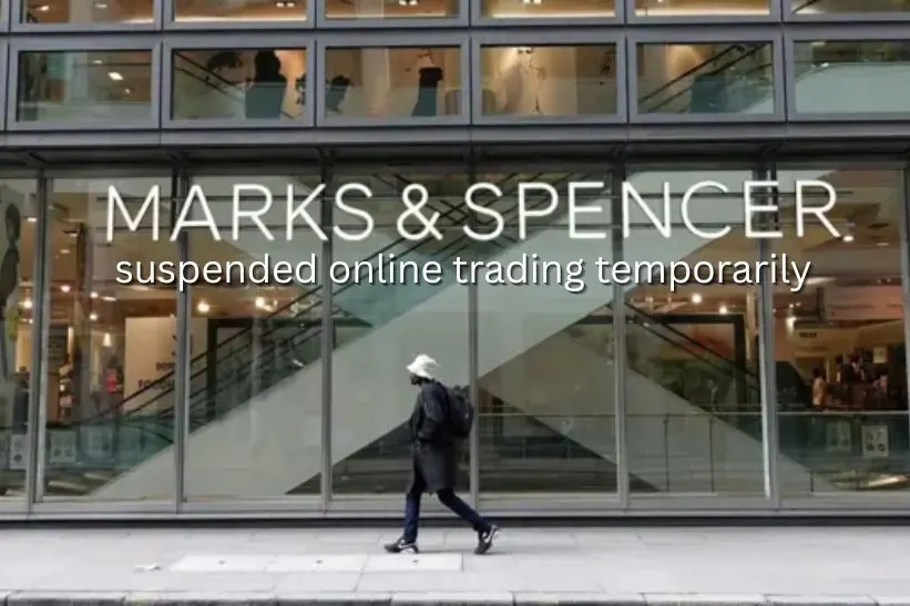 Marks & Spencer Cyber Attack Online Orders Paused in UK, Ireland